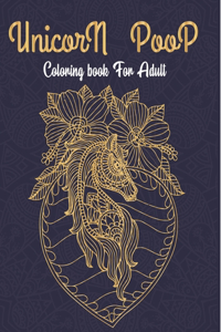Unicorn poop coloring book for adult