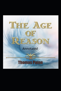 The Age of Reason Original Edition(Annotated)