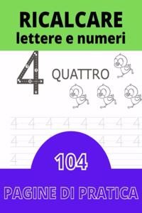 Ricalcare Lettere e Numeri