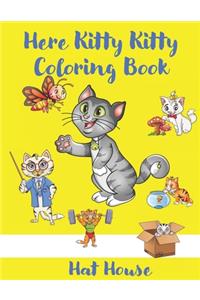 Here Kitty Kitty Coloring Book
