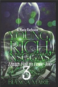 Young, rich, N$ggas 3
