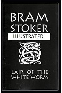 The Lair of the White Worm Illustrated