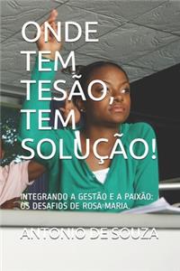 Onde Tem Tesão, Tem Solução!