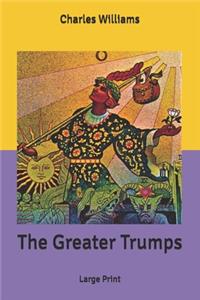 The Greater Trumps