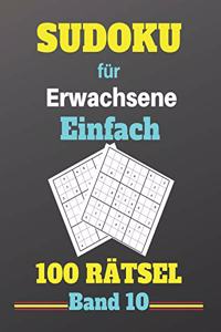 Sudoku für Erwachsene Einfach 100 Rätsel Band 10