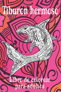 Tiburón hermoso - Libro de colorear para adultos