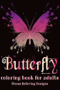 Butterfly Coloring Book for Adults Stress Relieving design