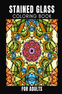 Stained Glass Coloring Book For Adults
