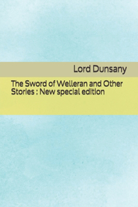 Sword of Welleran and Other Stories