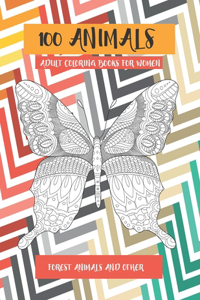 Adult Coloring Books for Women Forest Animals and other - 100 Animals