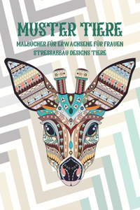 Malbücher für Erwachsene für Frauen - Stressabbau Designs Tiere - Muster Tiere