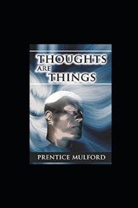 Thoughts are Things illustrated