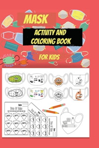 Mask activity and coloring book for kids