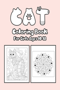 Cat Coloring Book For Girls Ages 10-12