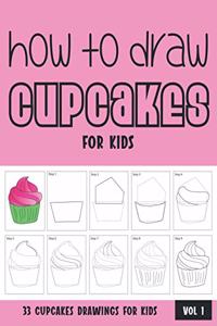 How to Draw Cupcakes for Kids - Vol 1