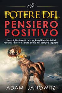 Il Potere del Pensiero Positivo