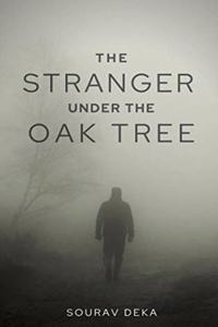 stranger under the oak tree (A Short Story)