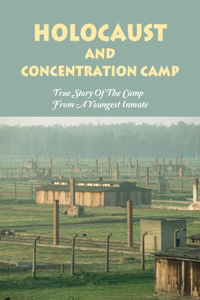 Holocaust & Concentration Camp