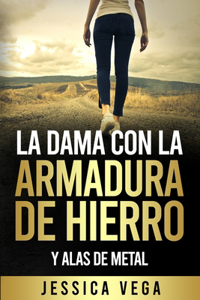 Dama Con La Armadura de Hierro