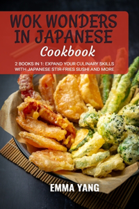 Wok Wonders in Japanese Cooking