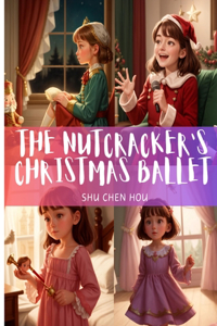 Nutcracker's Christmas Ballet