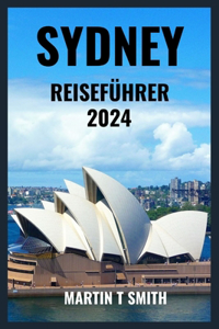 Sydney Reiseführer 2024