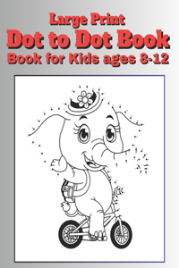 large print dot to dot book for kids ages 8-12