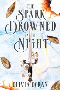 Spark Drowned in the Night