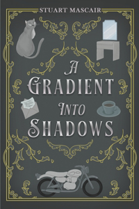 Gradient into Shadows