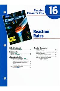 Holt Chemistry Chapter 16 Resource File: Reaction Rates