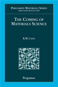 The Coming of Materials Science