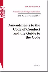 Amendments to the Code of Conduct and the Guide to the Code