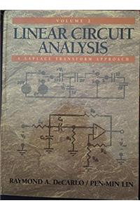 Linear Circuit Analysis: A Laplace Transform Approach v.2: 002