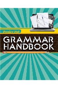 Writing and Grammar 2010 Grammar Handbook Grade 09