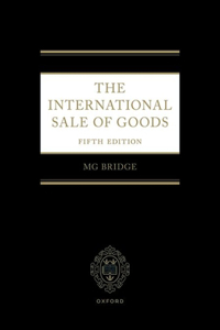 The International Sale of Goods 5e