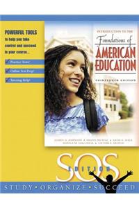 Intro to the Foundatns of Amer Educ SOS Ed