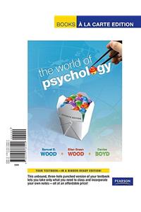 World of Psychology, The, Books a la Carte Edition