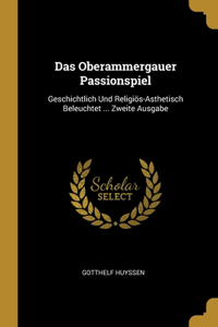 Oberammergauer Passionspiel