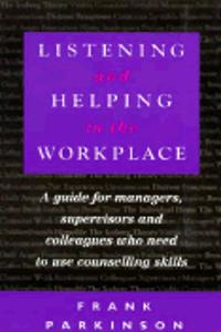 Listening and Helping in the Workplace