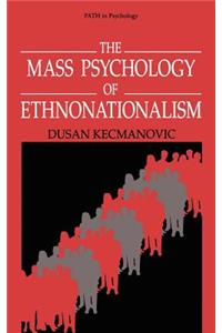 Mass Psychology of Ethnonationalism