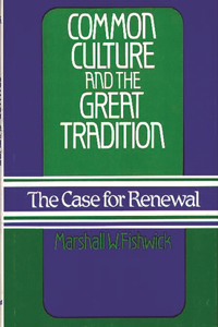 Common Culture and the Great Tradition