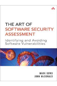 The Art of Software Security Assessment