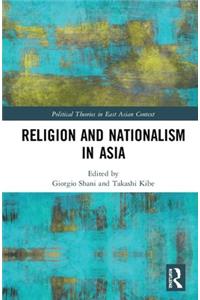 Religion and Nationalism in Asia