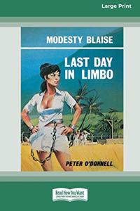 Last Day in Limbo (16pt Large Print Edition)