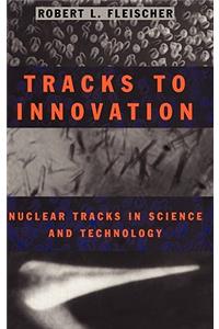 Tracks to Innovation