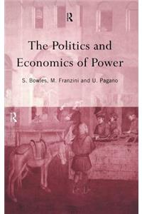The Politics and Economics of Power