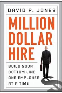 Million–Dollar Hire