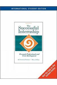 The Successful Internship: Personal, Professional, and Civic Development