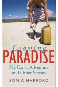 Leaving Paradise