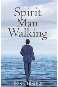 Spirit Man Walking